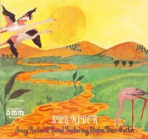 Joerg Reiter & Band - Sun River