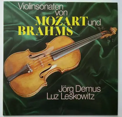 Mozart / Brahms - Violinsonaten von Mozart und Brahms