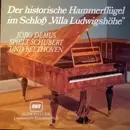 LP - Schubert / Beethoven / Jörg Demus - Der Historische Hammerflügel Im Schloß 'Villa Ludwigshöhe'