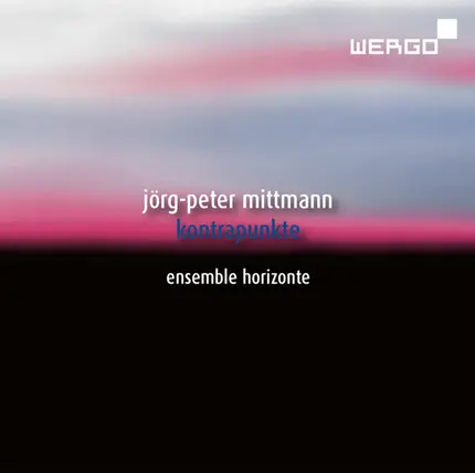 Jörg-Peter Mittmann - Ensemble Horizonte - Kontrapunkte