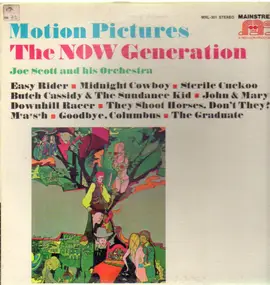 Joe Scott - Motion Pictures The Now Generation