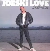 12inch Vinyl Single - Joeski Love - Say Joe / My Girl