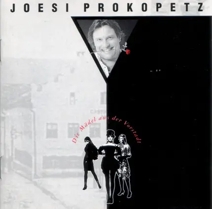Joesi Prokopetz - Die Mädel Aus Der Vorstadt