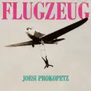 7inch Vinyl Single - Joesi Prokopetz - Flugzeug