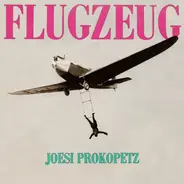 Joesi Prokopetz - Flugzeug