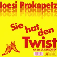 Joesi Prokopetz - Sie Hat Den Twist