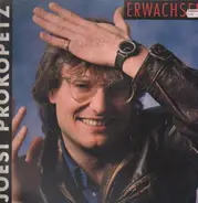 Joesi Prokopetz - Erwachsen