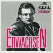 Joesi Prokopetz - Erwachsen