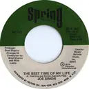 7inch Vinyl Single - Joe Simon - The Best Time Of My Life / What We Gonna Do Now