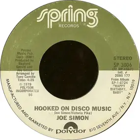 Joe Simon - Hooked On Disco Music / I Still Love You