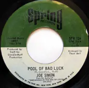 Joe Simon - Pool Of Bad Luck / Glad To Be Your Lover