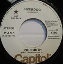 7inch Vinyl Single - Joe South - Riverdog / It Hurts Me Too