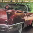 LP - Joe Stampley - I'll Still Be Loving You