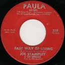 7inch Vinyl Single - Joe Stampley & The Uniques - Fast Way Of Living / Not Too Long Ago