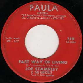 Joe Stampley - Fast Way Of Living / Not Too Long Ago