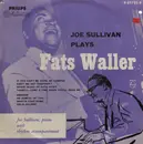 10'' - Joe Sullivan - Plays Fats Waller