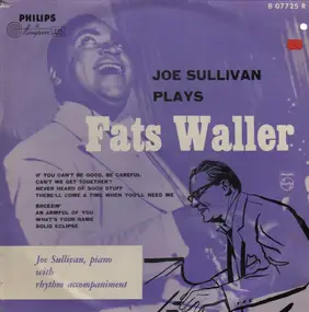 Joe Sullivan - Plays Fats Waller