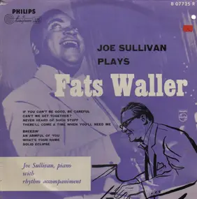 Joe Sullivan - Plays Fats Waller