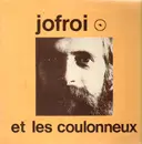 LP - Jofroi Et Les Coulonneux - Changer De Pays