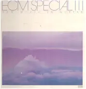 Joh Abercrombie, a.o., - ECM Special III / New Music In Guitar