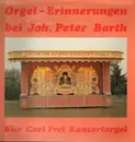 LP - Joh. Peter Barth - Orgel-Erinnerungen