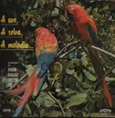 LP - Johan Dalgas Frisch - A Ave, A Selva, A Melodia... Birds, Jungle, Melody...