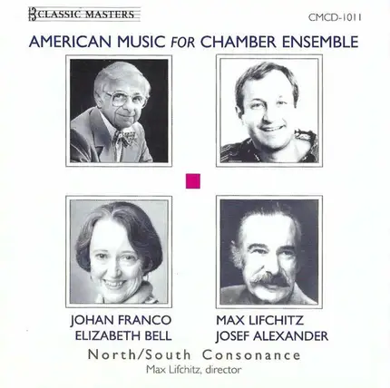 Johan Franco , Elizabeth Bell a.o. - American Music For Chamber Ensemble