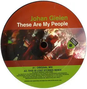 Johan Gielen - These Are My People / Blow It All Away