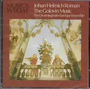 Johan Helmich Roman , Drottningholms Barockensemble - The Golovin Music