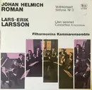LP - Roman / Larsson - Violinkonsert, Sinfonia Nr.3 / Liten Serenad, Concerto för Kontrabas - white label, single-sided