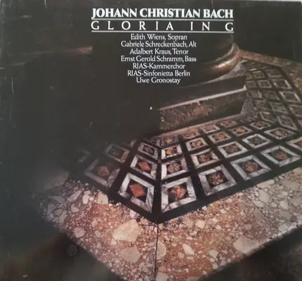 Johann Christian Bach , Edith Wiens , Gabriele Schreckenbach , Adalbert Kraus , Ernst Gerold Schram - Gloria In G