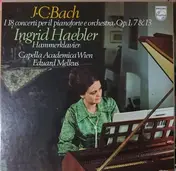 Johann Christian Bach - I 18 Concerti Per Il Pianoforte E Orchestra, Op. 1, 7 & 13