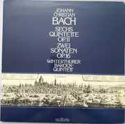 Double LP - J.C. Bach - Sechs Quintette OP. 11 / Zwei Sonaten OP. 16 - Still Sealed  / Gatefold