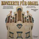 LP - Johann Gottfried Walther, Georg Friedrich Händel , J.S. Bach a.o. - Konzerte für Orgel