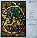 LP - Walther / Pachelbel - Orgelwerke