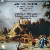 Johann Georg Albrechtsberger - Trombone Concerto  |  Harp Concerto  |  Sonata