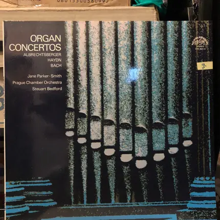 Haydn / C. P. E. Bach / Albrechtsberger - Organ Concertos,