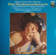 Albrechtsberger - Zwei Maultrommelkonzerte