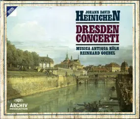 Johann David Heinichen - Dresden Concerti