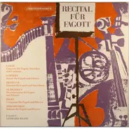 Johann Friedrich Fasch , Andreas Göpfert , François Devienne , Fernand Oubradous , Jacques Ibert , - Recital Für Fagott