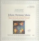 Johann Hermann Schein - Venus Kräntzlein oder Newe Weltliche Lieder* Musica boscareccia oder Wald-Kiederlein