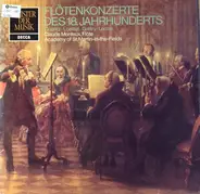 Johann Joachim Quantz · Jacques Loeillet · André-Modeste Gretry · Jean-Marie Leclair - Claude Monte - Flötenkonzerte Des 18. Jahrhunderts