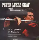 LP - Johann Joachim Quantz , Carl Stamitz , Peter-Lukas Graf - Spielt Flötenkonzerte - Gatefold