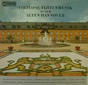 LP - Johann Joachim Quantz / Luigi Boccherini / Johann Christian Bach / André-Modeste Gretry - Peter Mar - Virtuose Flötenmusik Aus Dem Alten Hannover - silver label