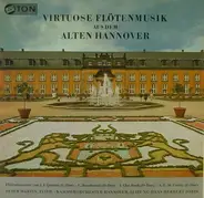 Johann Joachim Quantz / Luigi Boccherini / Johann Christian Bach / André-Modeste Gretry - Peter Mar - Virtuose Flötenmusik Aus Dem Alten Hannover