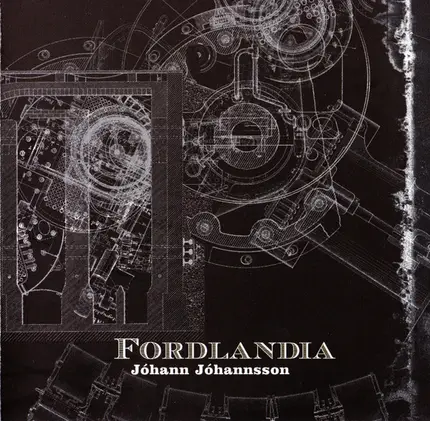 Jóhann Jóhannsson - Fordlandia