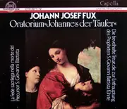 Double CD - Fux - Oratorium »Johannes Der Täufer« La Fede Sacrilega Nella Morte Del Precursor S. Giovanni Battista = Die Frevelhafte Treue, Die Zur Enthauptung Des Propheten S. Giovanni Battista Führte - First Edition