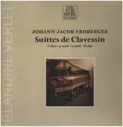 LP - Johann Jacob Froberger - Suittes de Clavessin - gatefold