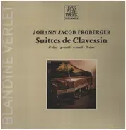 Johann Jacob Froberger - Suittes de Clavessin