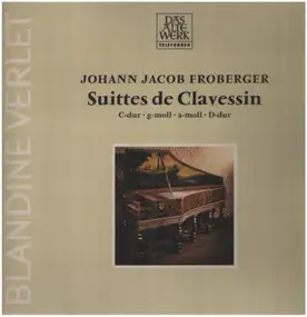 Johann Jacob Froberger - Suittes de Clavessin